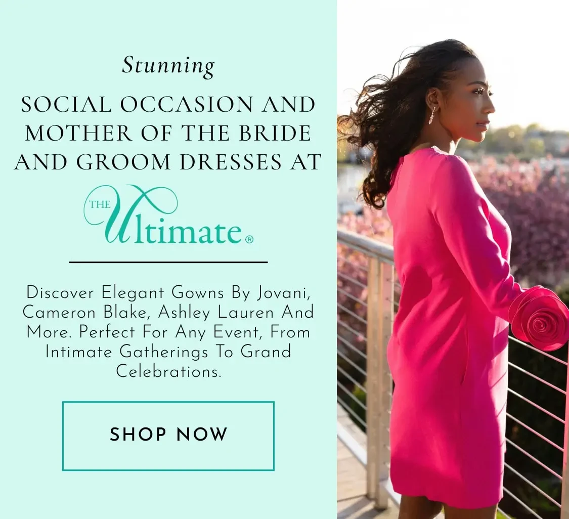 Social occasion and mother of the bride and groom dresses at The Ultimate